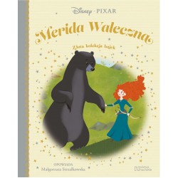 Merida Waleczna Złota Kolekcja Bajek 21 Małgorzata Strzałkowska motyleksiazkowe.pl