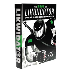 The Best Of Likwidator 30 lat słusznych likwidacji Dąbrowski Ryszard motyleksiazkowe.pl