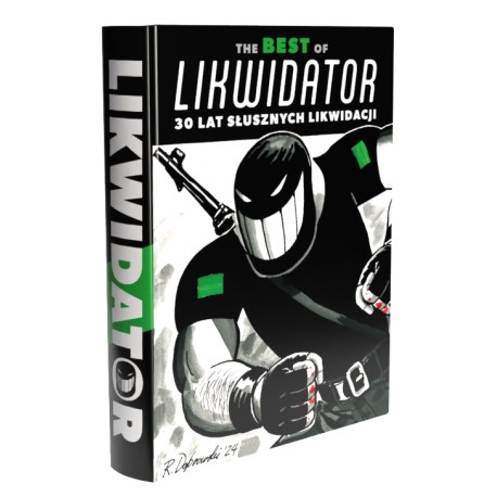 The Best Of Likwidator 30 lat słusznych likwidacji Dąbrowski Ryszard motyleksiazkowe.pl