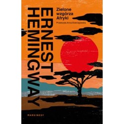 Zielone wzgórza Afryki Ernest Hemingway motyleksiazkowe.pl
