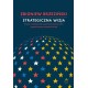 Strategiczna wizja. Kryzys amerykańskiej supremacji, potęga Chin i geopolityczny porządek świata