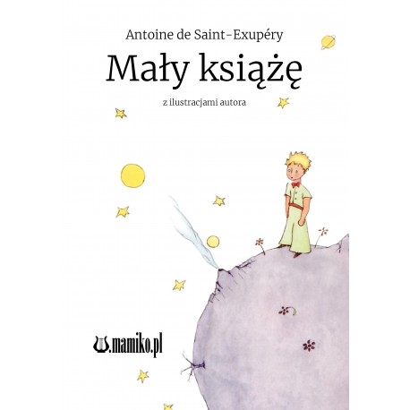 Mały Książę Antoine de Saint-Exupery motyleksiazkowe.pl