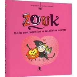 Zouk. Mała czarownica o wielkim sercu motyleksiazkowe.pl