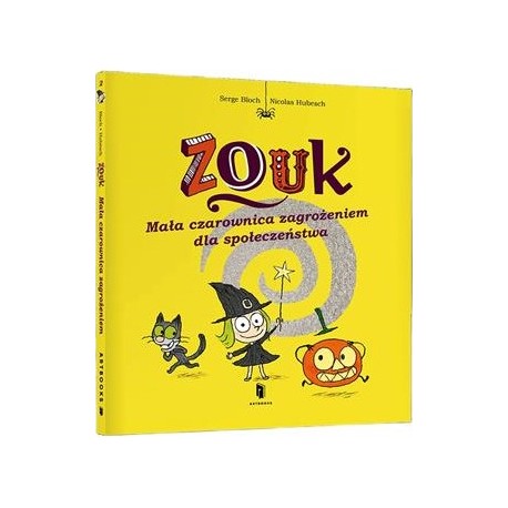 Zouk. Mała czarownica zagrożeniem dla społeczeństwa motyleksiazkowe.pl