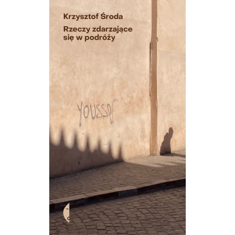 Rzeczy zdarzające się w podróży Środa Krzysztof motyleksiazkowe.pl