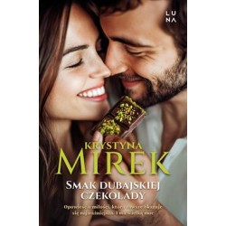 Smak dubajskiej czekolady Krystyna Mirek motyleksiazkowe.pl