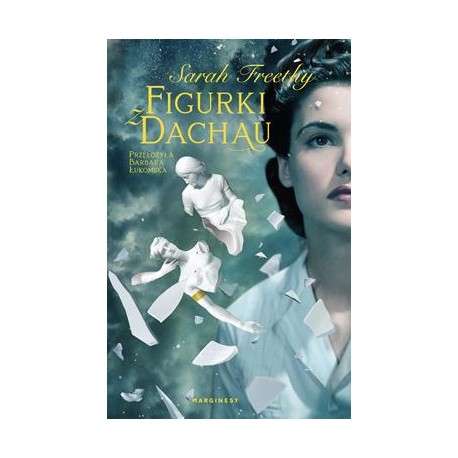 Figurki z Dachau Sarah Freethy motyleksiazkowe.pl