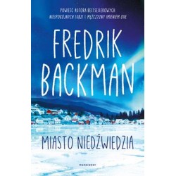 Miasto niedźwiedzia Fredrik Backman motyleksiazkowe.pl