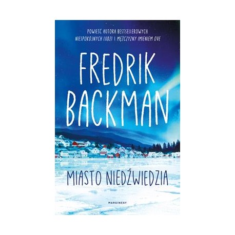 Miasto niedźwiedzia Fredrik Backman motyleksiazkowe.pl