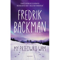 My przeciwko wam Fredrik Backman motyleksiazkowe.pl