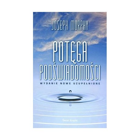 Potęga podświadomości Joseph Murphy motyleksiazkowe.pl