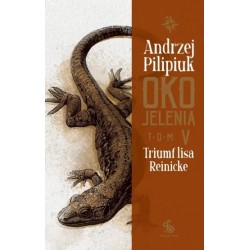 Oko Jelenia Tom 5. Triumf lisa Reinicke Andrzej Pilipiuk motyleksiazkowe.pl