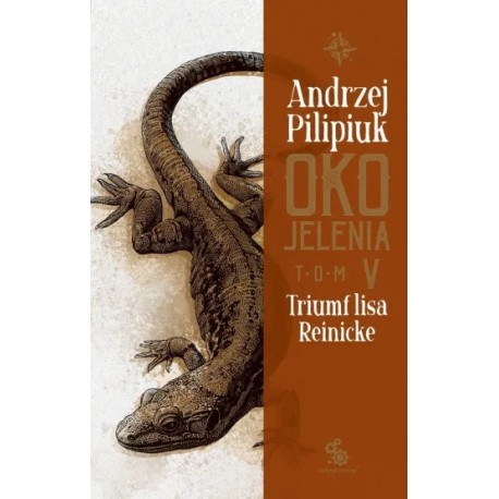 Oko Jelenia Tom 5. Triumf lisa Reinicke Andrzej Pilipiuk motyleksiazkowe.pl