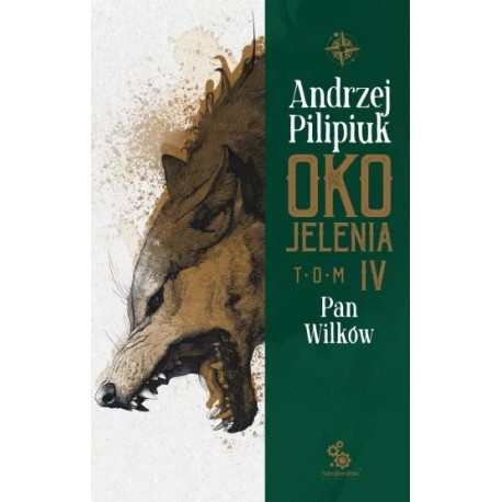 Oko Jelenia Tom 4. Pan Wilków Andrzej Pilipiuk motyleksiazkowe.pl
