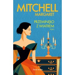 Przeminęło z wiatrem Tom 1 Margaret Mitchell motyleksiazkowe.pl