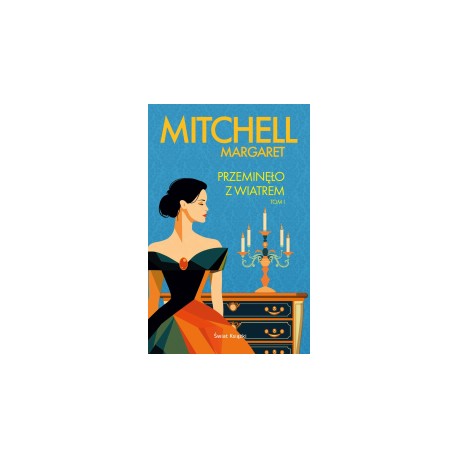 Przeminęło z wiatrem Tom 1 Margaret Mitchell motyleksiazkowe.pl