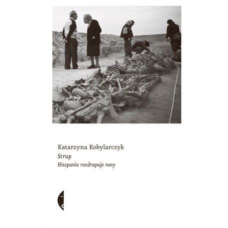 Strup Hiszpania rozdrapuje rany Kobylarczyk Katarzyna motyleksiazkowe.pl