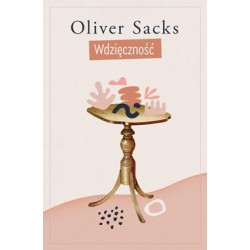 Wdzięczność Oliver Sacks motyleksiazkowe.pl