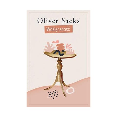 Wdzięczność Oliver Sacks motyleksiazkowe.pl