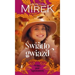 Światło gwiazd /Willa pod Kasztanem. Tom 4 Krystyna Mirek motyleksiazkowe.pl