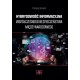 Hybrydowość informacyjna współczesnego bezpieczeństwa międzynarodowego Wiesław Śmiałek motyleksiazkowe.pl