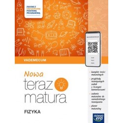 Nowa teraz matura 2024/2025 Fizyka Vademecum zakres rozszerzony motyleksiazkowe.pl
