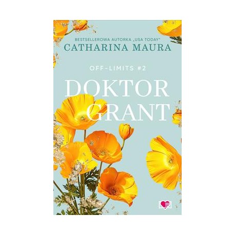Doktor Grant Off-Limits Tom 1 Catharina Maura motyleksiazkowe.pl