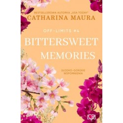 Bittersweet Memories Off-Limits Tom 4 Catharina Maura motyleksiazkowe.pl