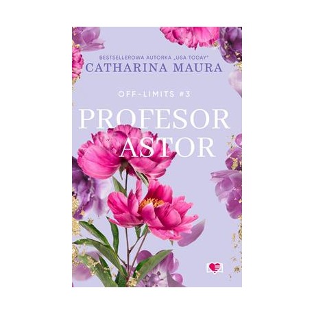 Profesor Astor Off-Limits Tom 3 Catharina Maura motyleksiazkowe.pl