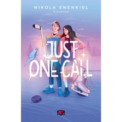 Just one call. Call me. Tom 1 Nikola Enenkiel motyleksiazkowe.pl