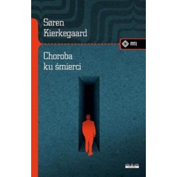 Choroba ku śmierci Soren Kierkegaard motyleksiazkowe.pl