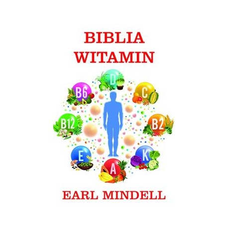 Biblia witamin Earl Mindell Hester Mundis motyleksiazkowe.pl
