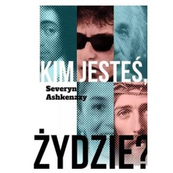 Kim jesteś, Żydzie? Severyn Askhenazy motyleksiazkowe.pl