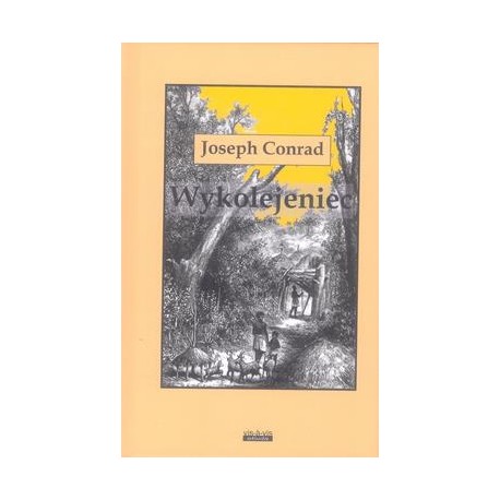 Wykolejeniec Joseph Conrad motyleksiazkowe.pl