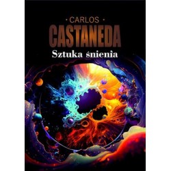 Sztuka śnienia Carlos Castaneda motyleksiazkowe.pl