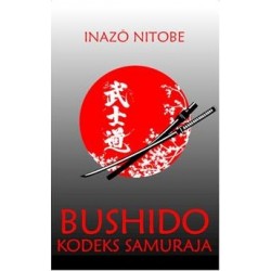 Bushido. Kodeks samuraja Inazō Nitobe motyleksiazkowe.pl
