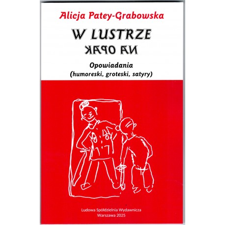 W lustrze na opak Opowiadania Patey - Grabowska Alicja