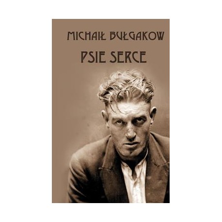 Psie serce Michaił Bułhakow motyleksiazkowe.pl