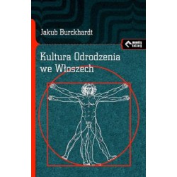 Kultura Odrodzenia we Włoszech. Próba ujęcia Jakub Burckhardt motyleksiazkowe.pl