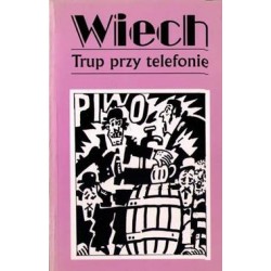 Trup przy telefonie Stefan Wiech motyleksiazkowe.pl