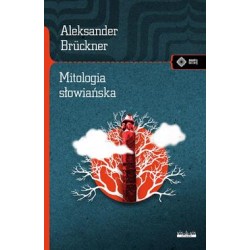 Mitologia słowiańska Aleksander Brückner motyleksiazkowe.pl