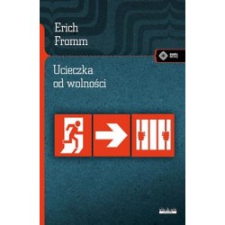 Ucieczka od wolności Erich Fromm motyleksiazkowe.pl