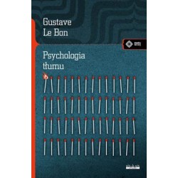 Psychologia tłumu Gustave Le Bon motyleksiazkowe.pl
