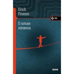 O sztuce istnienia Erich Fromm motyleksiazkowe.pl
