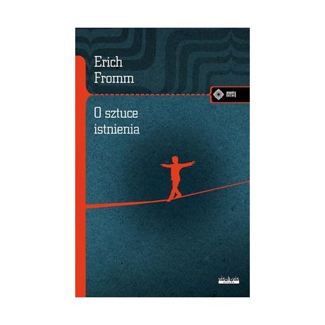 O sztuce istnienia Erich Fromm motyleksiazkowe.pl