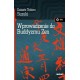Wprowadzenie do Buddyzmu Zen Daisetz Teitaro Suzuki motyleksiazkowe.pl