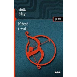 Miłość i wola Rollo May motyleksiazkowe.pl