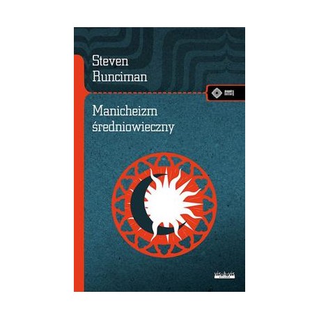 Manicheizm Średniowieczny Steven Runciman motyleksiazkowe.pl