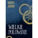 Wielkie polowanie Robert Jordan motyleksiazkowe.pl