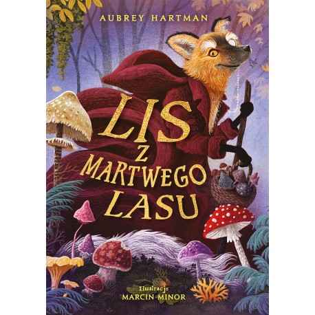 Lis z Martwego Lasu Aubrey Hartman motyleksiazkowe.pl